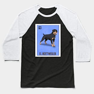 El Rottweiler Baseball T-Shirt